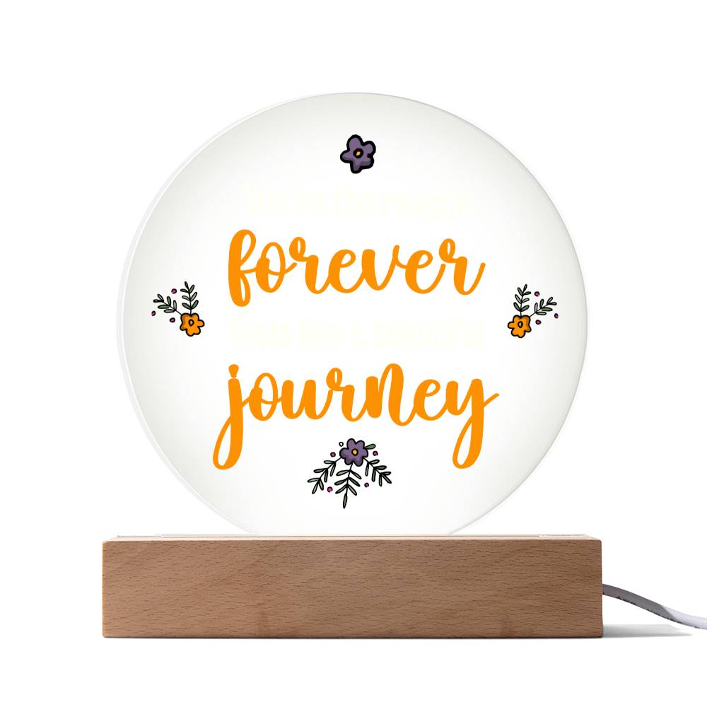 Circle Acrylic Plaque - A beautiful journey